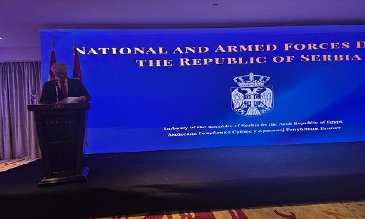 سفير صربيا بالقاهرة: علاقاتنا مع مصر استراتيجية.. ونقدر دورها المحوري في دعم القضايا العادلة وعلى رأسها فلسطين